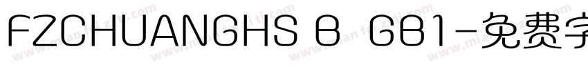 FZCHUANGHS B  GB1字体转换